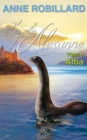 Les ailes d'Alexanne 08 : Alba : Alba - eBook