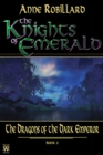 Knights of Emerald 02 : The Dragons of the Dark Emperor : The Dragons of the Dark Emperor - eBook