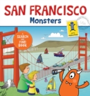 San Francisco Monsters : A Search-and-Find Book - Book