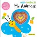 Peep Through ... My Animals - Book
