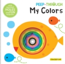 Peep Through ... My Colors - Book