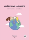 Valerie aime la planete : Valerie et moi - 27 - eBook