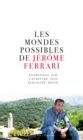 Les mondes possibles de Jerome Ferrari - eBook