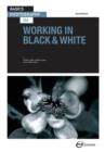 Working in Black & White - Book