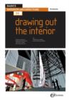 Basics Interior Architecture 03: Drawing Out the Interior - Book