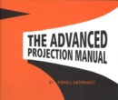 The Advanced Projection Manual - Book