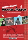 Sur les pas de Michael Jackson - eBook