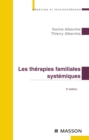 Les therapies familiales systemiques - eBook