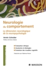Neurologie du comportement : La dimension neurologique de la neuropsychologie - eBook