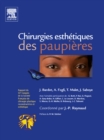 Chirurgies esthetiques des paupieres : Rapport Sofcpre 2008 - eBook