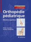 Orthopedie pediatrique - Membre superieur - eBook