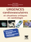 Urgences cardio-vasculaires et situations critiques en cardiologie - eBook