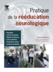 Pratique de la reeducation neurologique - eBook