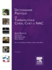 Dictionnaire pratique de therapeutique - Chien, chat et NAC - eBook