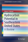 Hydrocarbon Potential in Southeastern United States : A Review - Book