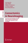 Connectomics in NeuroImaging : Second International Workshop, CNI 2018, Held in Conjunction with MICCAI 2018, Granada, Spain, September 20, 2018, Proceedings - eBook