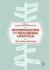 Interrogating the Neoliberal Lifecycle : The Limits of Success - eBook