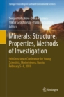 Minerals: Structure, Properties, Methods of Investigation : 9th Geoscience Conference for Young Scientists, Ekaterinburg, Russia, February 5-8, 2018 - eBook