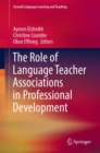 The Role of Language Teacher Associations in Professional Development - eBook
