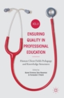 Ensuring Quality in Professional Education Volume I : Human Client Fields Pedagogy and Knowledge Structures - Book
