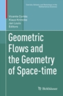 Geometric Flows and the Geometry of Space-time - eBook