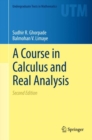A Course in Calculus and Real Analysis - eBook