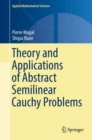 Theory and Applications of Abstract Semilinear Cauchy Problems - eBook