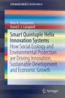 Smart Quintuple Helix Innovation Systems : How Social Ecology and Environmental Protection are Driving Innovation, Sustainable Development and Economic Growth - Book
