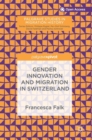Gender Innovation and Migration in Switzerland - Book