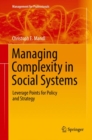 Managing Complexity in Social Systems : Leverage Points for Policy and Strategy - eBook