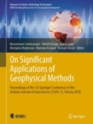 On Significant Applications of Geophysical Methods : Proceedings of the 1st Springer Conference of the Arabian Journal of Geosciences (CAJG-1), Tunisia 2018 - Book