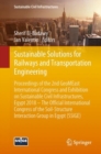 Sustainable Solutions for Railways and Transportation Engineering : Proceedings of the 2nd GeoMEast International Congress and Exhibition on Sustainable Civil Infrastructures, Egypt 2018 - The Officia - eBook