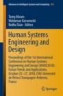 Human Systems Engineering and Design : Proceedings of the 1st International Conference on Human Systems Engineering and Design (IHSED2018): Future Trends and Applications, October 25-27, 2018, CHU-Uni - Book