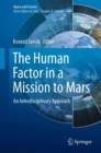 The Human Factor in a Mission to Mars : An Interdisciplinary Approach - eBook