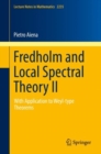Fredholm and Local Spectral Theory II : With Application to Weyl-type Theorems - eBook