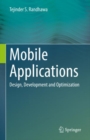 Mobile Applications : Design, Development and Optimization - Book