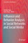 Influence and Behavior Analysis in Social Networks and Social Media - eBook