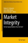 Market Integrity : Do Our Equity Markets Pass the Test? - eBook