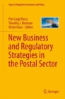 New Business and Regulatory Strategies in the Postal Sector - eBook