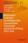 International Conference on Intelligent Data Communication Technologies and Internet of Things (ICICI) 2018 - eBook