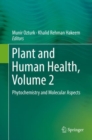 Plant and Human Health, Volume 2 : Phytochemistry and Molecular Aspects - eBook