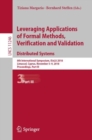 Leveraging Applications of Formal Methods, Verification and Validation. Distributed Systems : 8th International Symposium, ISoLA 2018, Limassol, Cyprus, November 5-9, 2018, Proceedings, Part III - eBook
