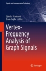 Vertex-Frequency Analysis of Graph Signals - eBook