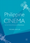 Philippine Cinema and the Cultural Economy of Distribution - eBook