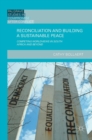 Reconciliation and Building a Sustainable Peace : Competing Worldviews in South Africa and Beyond - Book