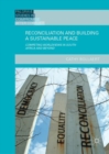 Reconciliation and Building a Sustainable Peace : Competing Worldviews in South Africa and Beyond - eBook