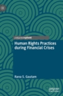Human Rights Practices during Financial Crises - Book