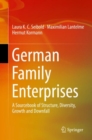 German Family Enterprises : A Sourcebook of Structure, Diversity, Growth and Downfall - eBook