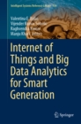 Internet of Things and Big Data Analytics for Smart Generation - eBook