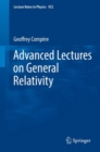 Advanced Lectures on General Relativity - eBook